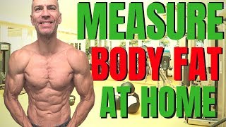 How To Measure Body Fat At Home (No Equipment)