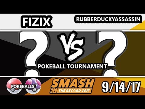 STR 2017 Smash 4 Pokeball Tournament -  RubberDuckyAssassin (Random) Vs. HYES | FIZIX (Random)