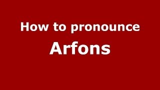 How to pronounce Arfons