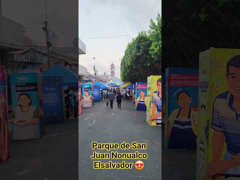parque de San Juan Nonualco Elsalvador 😍 ✔️ #viralvideo #humor #suscribense
