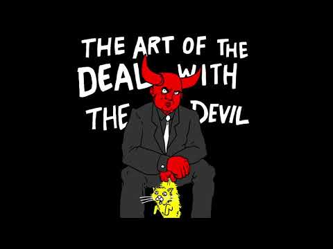 Video thumbnail for Art Of The Deal With The Devil