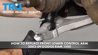 How to Replace Front Lower Control Arm 2002-09 Dodge RAM 1500