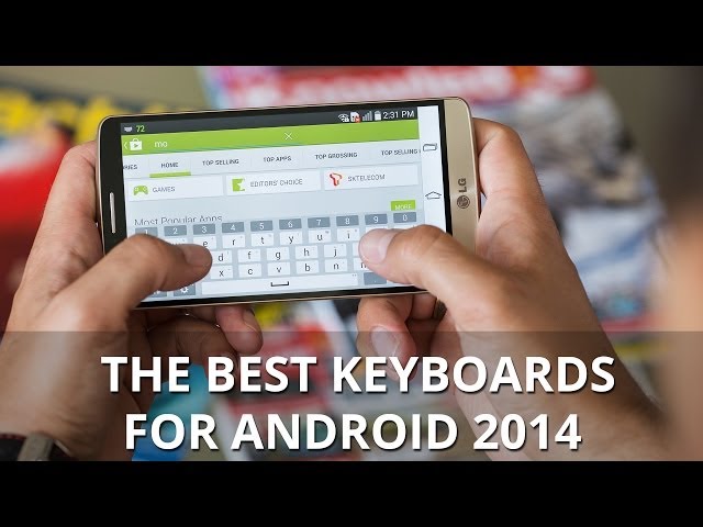 The best alternative keyboards for Android - 2014 edition - PhoneArena