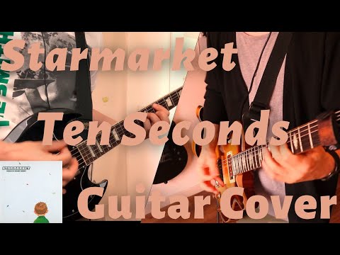 Ten Seconds- Starmarket ( Guitar Cover )