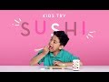 Kids Try Sushi Kids Try HiHo Kids