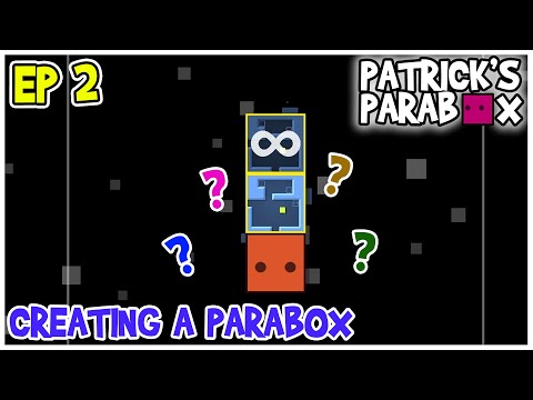 Creating a Parabox! - Patrick's Parabox