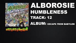 Alborosie - Humbleness | RastaStrong