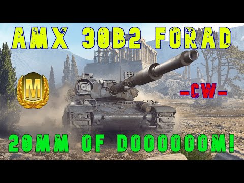 AMX 30B2 Forad 20mm of DOOM! -CW- ll Wot Console - World of Tanks Console Modern Armour