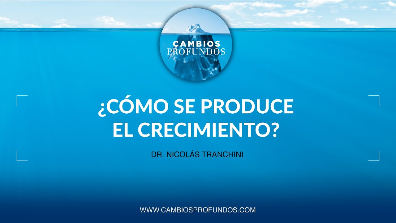 ¿Cómo se produce el crecimiento?