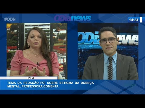 Professora comenta tema da redação do ENEM acerca de estigmas sociais das doenças mentais 18 01 2