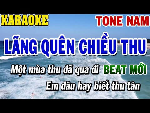 Karaoke Lãng Quên Chiều Thu Tone Nam | Karaoke Beat | 84