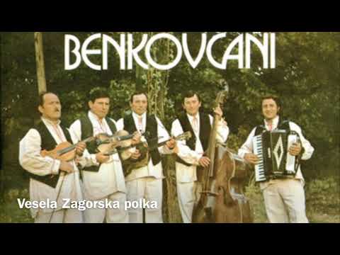 ZAGORSKE PJESME - Benkovčani-Vesela Zagorska polka