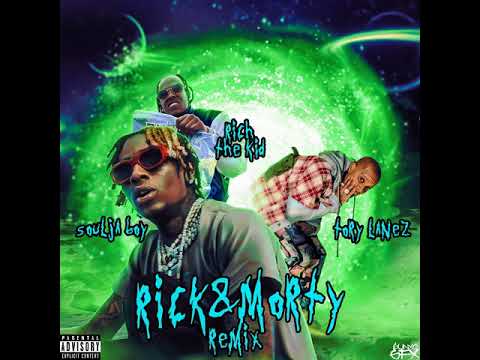 Soulja Boy - Rick n Morty Remix ft. Rich The Kid & Tory Lanez