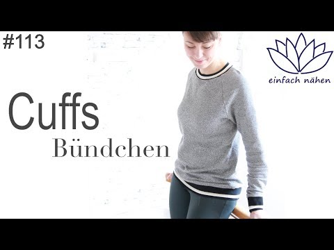 Cuffs | Bündchen annähen - mit Anna von einfach nähen