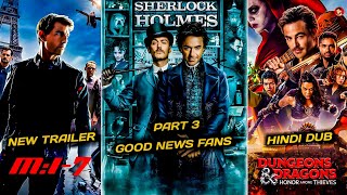 Cinemacon 2023 & Sherlock Holmes Part 3 New Update .