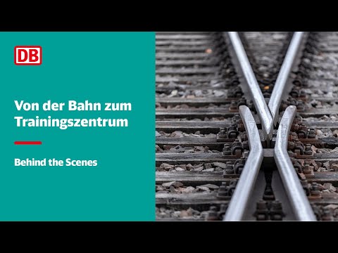 Von der Bahn zum Trainingszentrum | DB Training