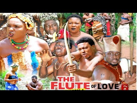 The Flute Of Love Season 6  - Latest 2016 Nigerian Nollywood Movie