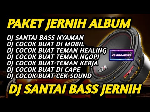 DJ CEK SOUND PAKET JERNIH ALBUM DJ SANTAI BASS JERNIH
