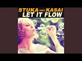 Let It Flow Extended Mix