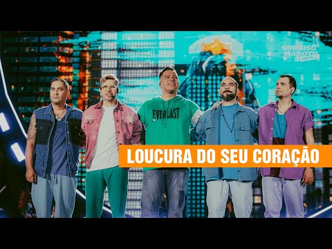Sorriso Maroto - Loucura Do Seu Coração (Sorriso Maroto As Antigas)