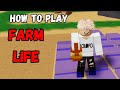 How To Play Farm Life Roblox!