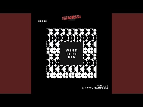 Wind it fi dis (feat. Natty Campbell)