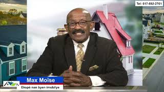 CONSEILS SUR LES BIENS IMMOBILIERS PAR MAX MOISE, AGENT iMMOBILIER  Episode 5