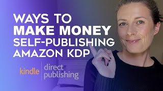 Make Money Self-Publishing With Amazon KDP in 2021 - Make Money With Kindle Direct Publishing