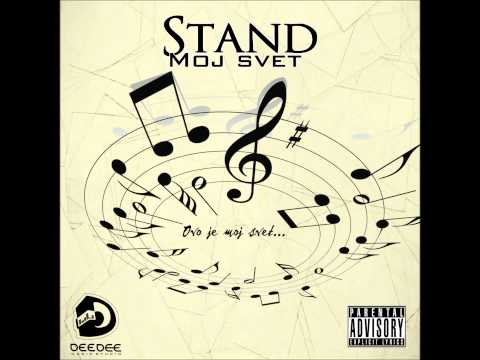Stand - Moj Svet (2011)