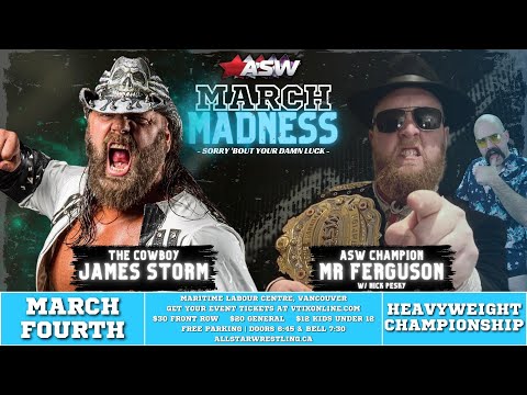 James Storm vs. Mr. Ferguson | 2023.03.04 | All Star Wrestling