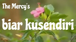 Download lagu BIAR KUSENDIRI (THE MERCY'S) pop keroncong cover @studiopink4957  mp3