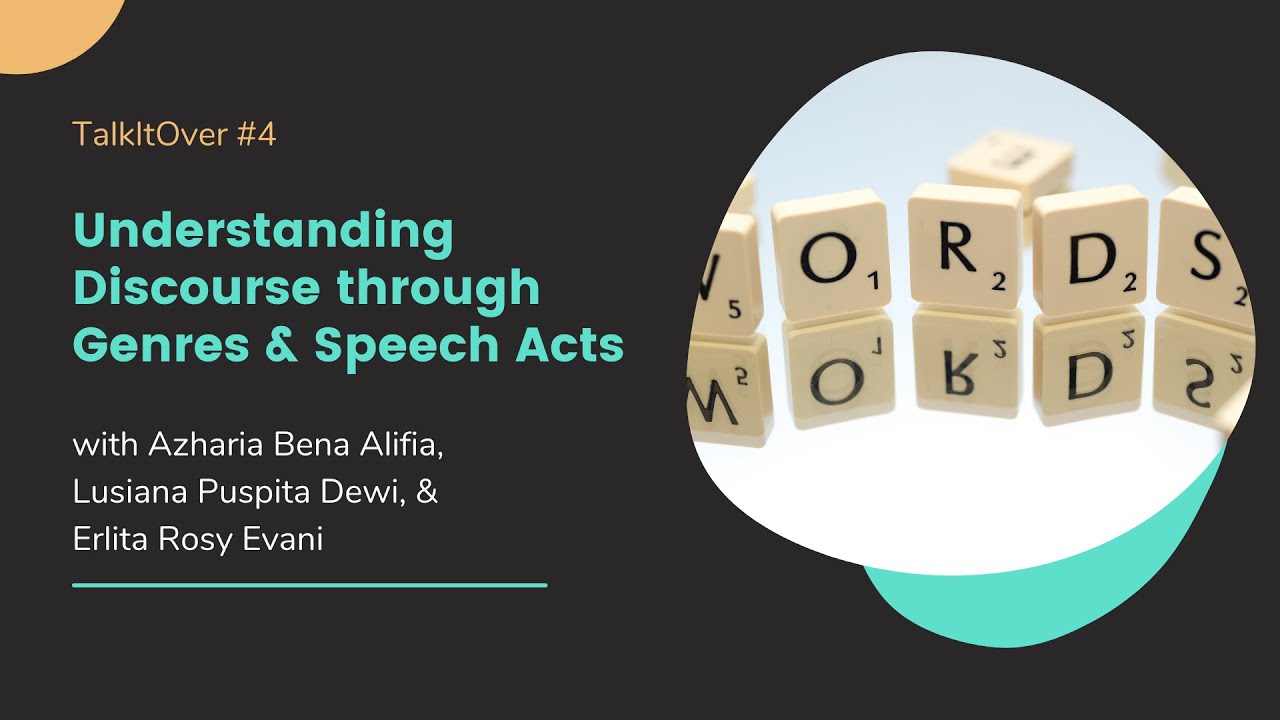 Understanding Discourse through Genres and Speech Acts  #TalkItOver 4