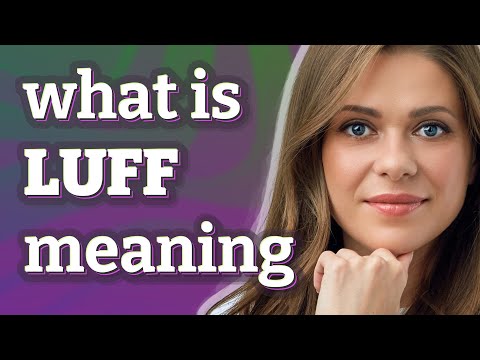 Luff | meaning of Luff