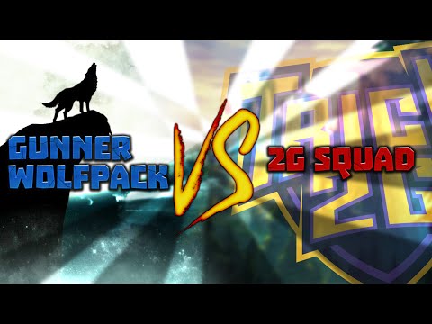 Gunner Wolfpack vs 2g Squad