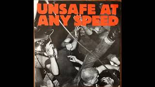 v/a: Unsafe At Any Speed (Full 7&quot; EP)