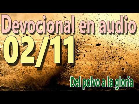 Devocional en audio 02/11 - Del polvo a la gloria