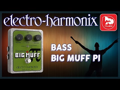 Обзор педали эффектов Electro-Harmonix Bass Big Muff Pi