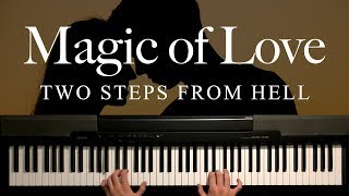 Magic of Love by Two Steps From Hell (Piano)
