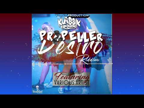 Video thumbnail for Propeller (Destro Riddim)