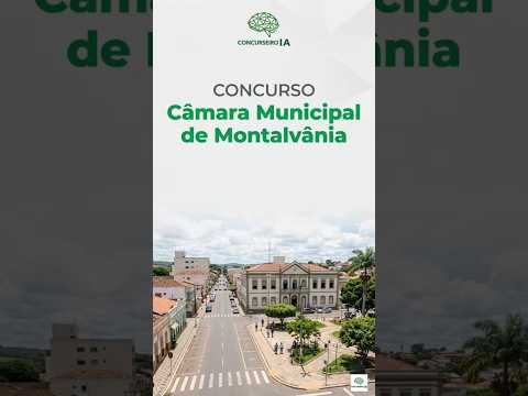 SAIU! CONCURSO CÂMARA DE MONTALVÂNIA MG: 10 VAGAS COM SALÁRIOS ATÉ R$ 3,2 MIL! #concursospúblicos