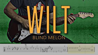 Wilt - Blind Melon | 4K Guitar Tutorial With Tabs