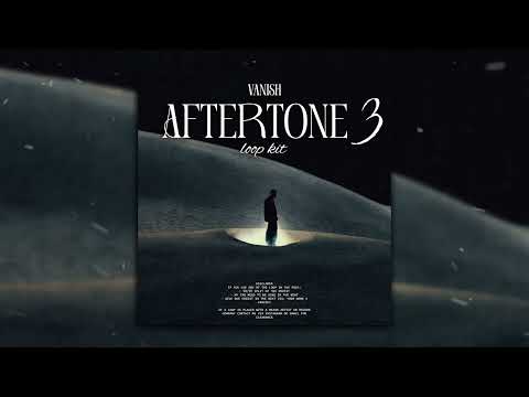 [FREE] R&B/Trapsoul Loop Kit/Sample Pack - AFTERTONE 3 (Partynextdoor, Roy Woods, Drake, Lil Tjay)