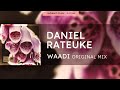 Daniel Rateuke - Waadi (Original Mix) Redolent Music
