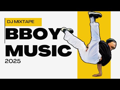 BBOY MUSIC DJ MIXTAPE | BREAK MUSIC FOR PRACTICE SESSIONS #100 | 2025