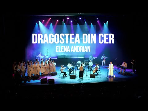 Dragostea din cer | LIVE - Elena Andrian & Corul Lumina Lumii (Concert de Crăciun 2025)