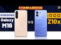 IQOO Z10x Vs Samsung Galaxy M16 AMOLED Or LCD
