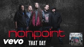 Nonpoint - That Day (audio)