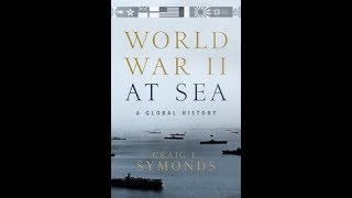 World War II at Sea: A Global History