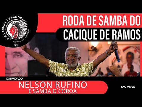 Roda de Samba do Cacique de Ramos | Nelson Rufino com Samba D' Coroa