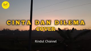 Download lagu CINTA DAN DILEMA - IKKE NURJANAH (Acoustic & Lyrics Cover) mp3